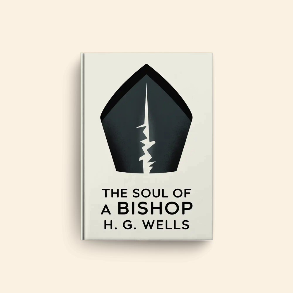 Soul Of A Bishop by H G Wells