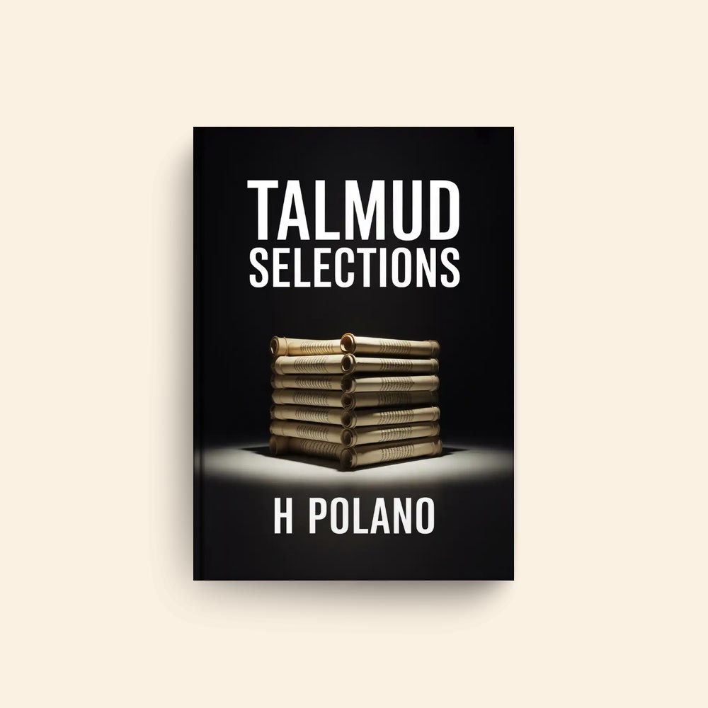 Talmud Selections by H Polano