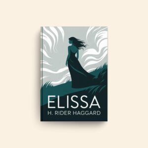 Elissa by H Rider Haggard