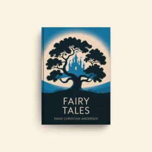 Fairy Tales by Hans Christian Anderson