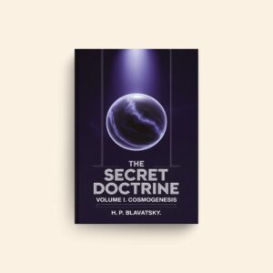 Secret Doctrine Volume I by Helena Blavatsky