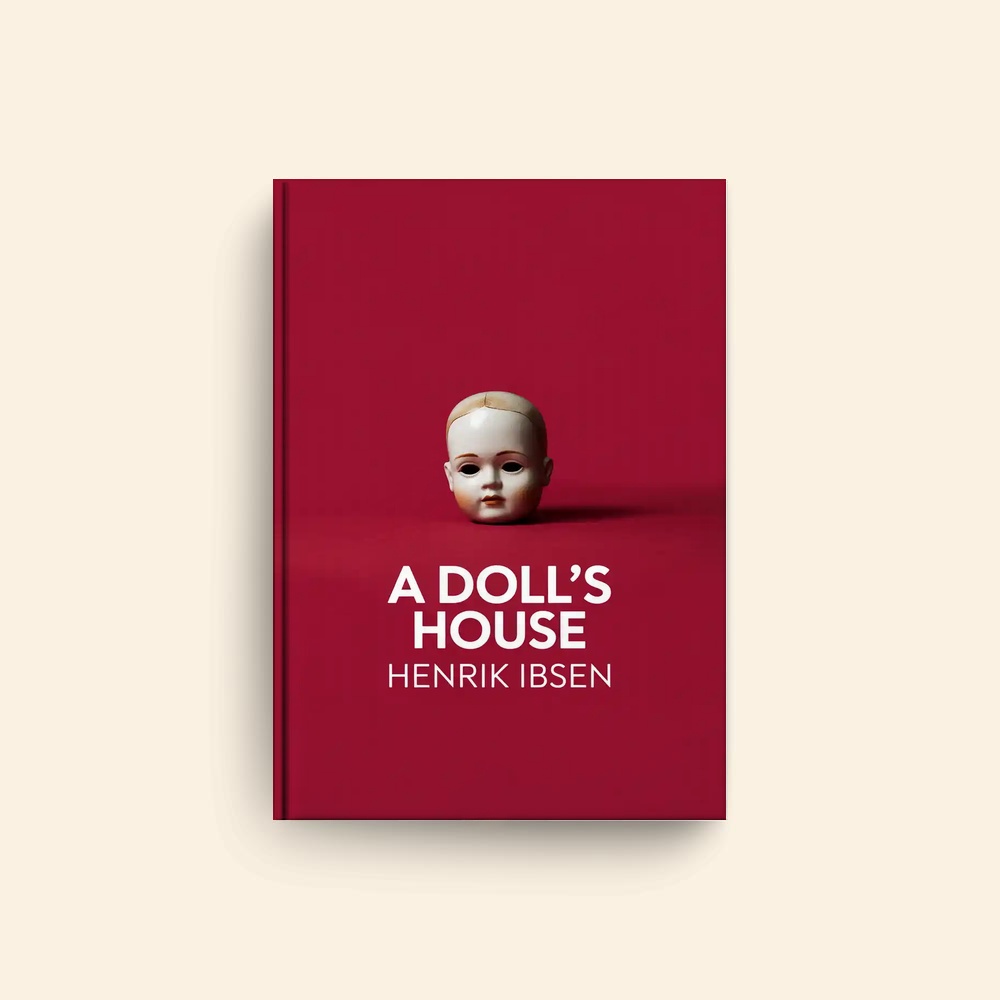 Dolls House by Henrik Ibsen