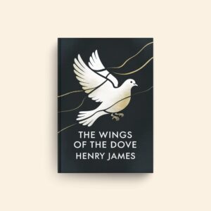 Wings Of The Dove by Henry James
