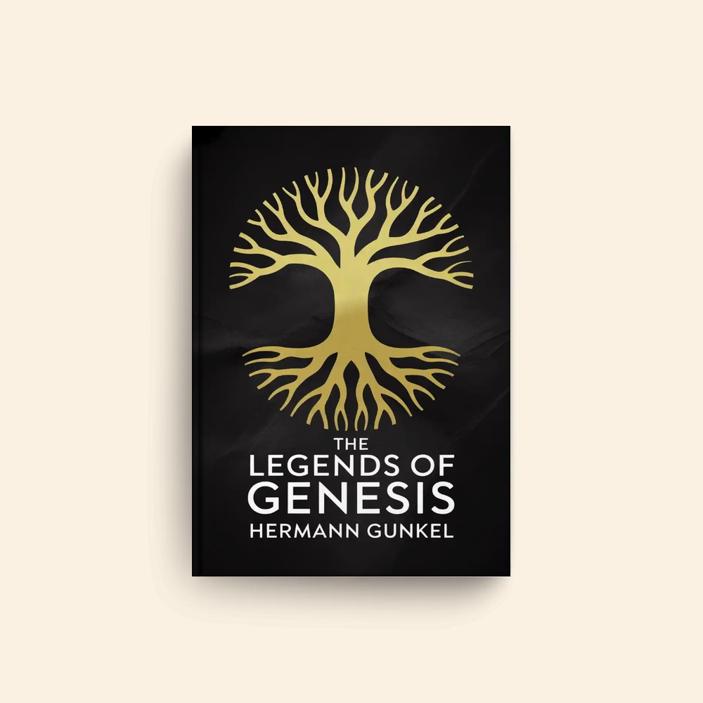 Legends Of Genesis by Hermann Gunkel