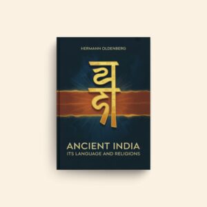 Ancient India Its Language And Religions by Hermann Oldenberg