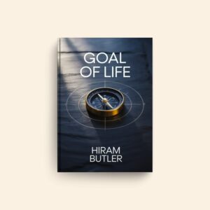 Goal Of Life by Hiram Butler