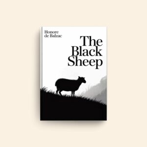 Black Sheep by Honore De Balzac