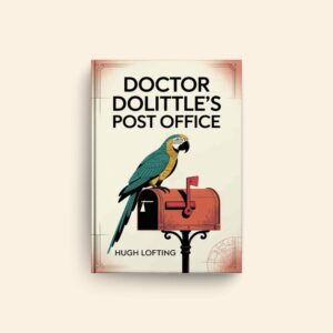 Doctor Dolittles Post Office by Hugh Lofting