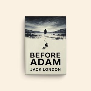 Before Adam by Jack London