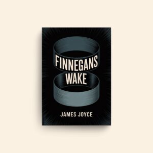 Finnegans Wake by James Joyce