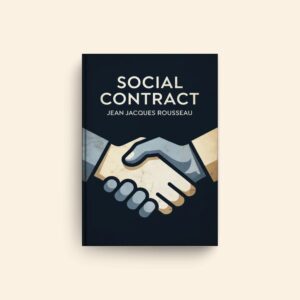 Social Contract by Jean Jacques Rousseau