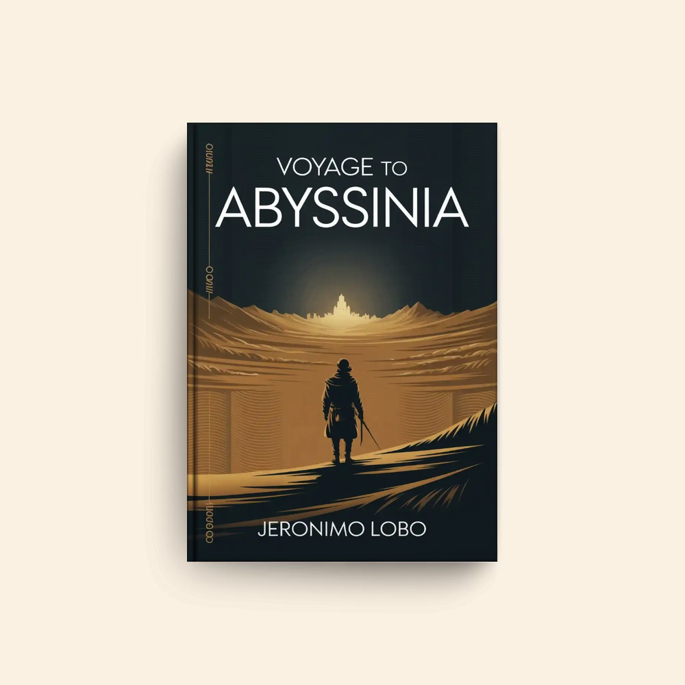 Voyage To Abyssinia by Jeronimo Lobo
