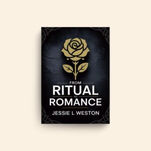 From Ritual To Romance by Jessie L Weston