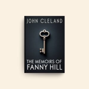 Memoirs Of Fanny Hill by John Cleland