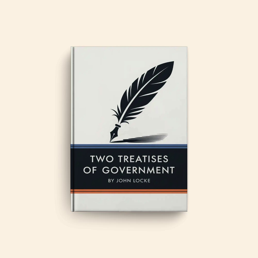 Two Treatises Of Government by John Locke