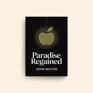 Paradise Regained by John Milton