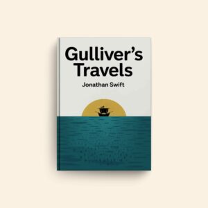 Gullivers Travels by Jonathan Swift