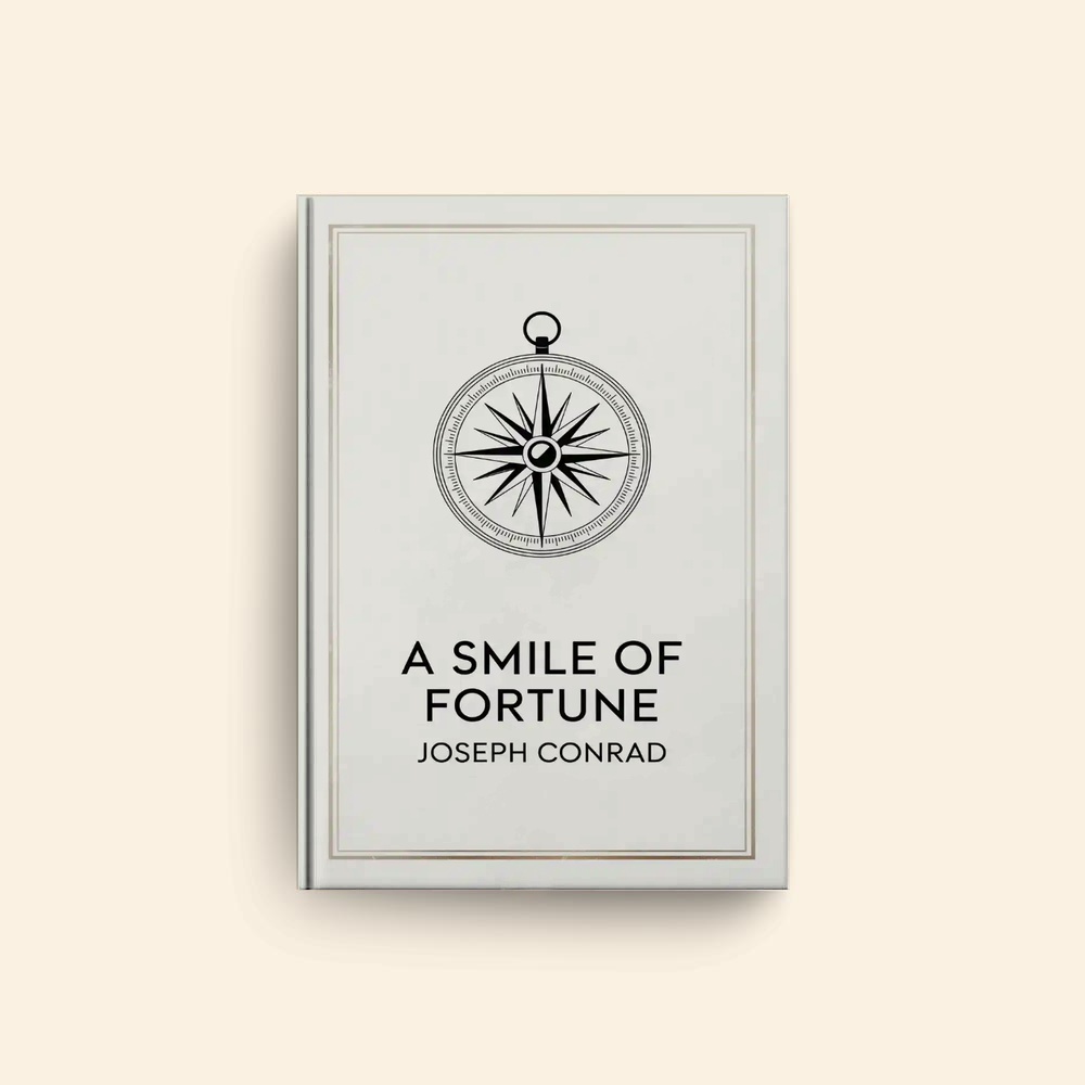 Smile Of Fortune by Joseph Conrad