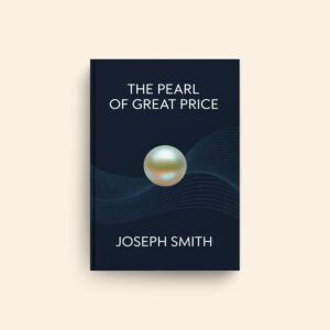 Pearl Of Great Price by Joseph Smith