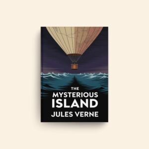 Mysterious Island by Jules Verne
