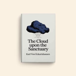 Cloud Upon The Sanctuary by Karl Von Eckartshausen