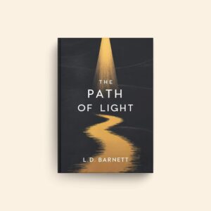 Path Of Light by L D Barnett