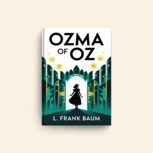 Ozma Of Oz by L Frank Baum