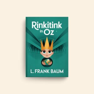 Rinkitink In Oz by L Frank Baum