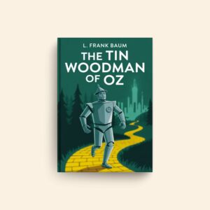 Tin Woodman Of Oz by L Frank Baum