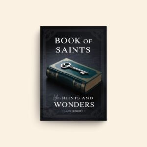 Book Of Saints And Wonders by Lady Gregory