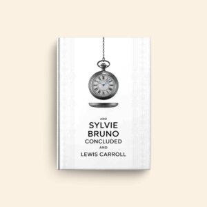 Sylvie And Bruno Concluded by Lewis Carroll