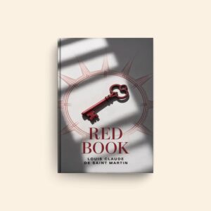 Red Book by Louis Claude De Saint Martin