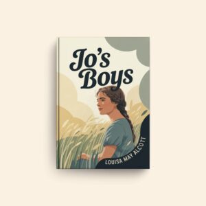 Jos Boys by Louisa May Alcott