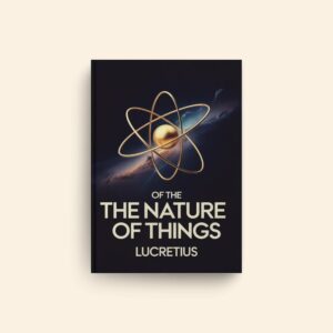 Of The Nature Of Things by Lucretius