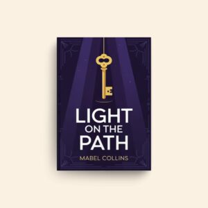 Light On The Path by Mabel Collins