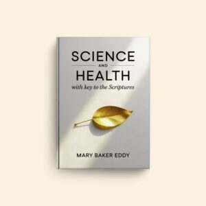 Science And Health With Key To The Scriptures by Mary Baker Eddy