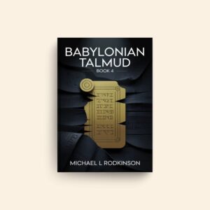 Babylonian Talmud Book 4 by Michael L Rodkinson