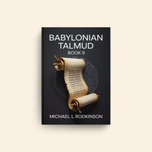 Babylonian Talmud Book 9 by Michael L Rodkinson