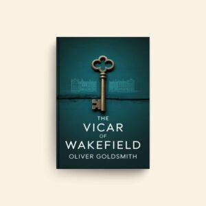 Vicar Of Wakefield by Oliver Goldsmith