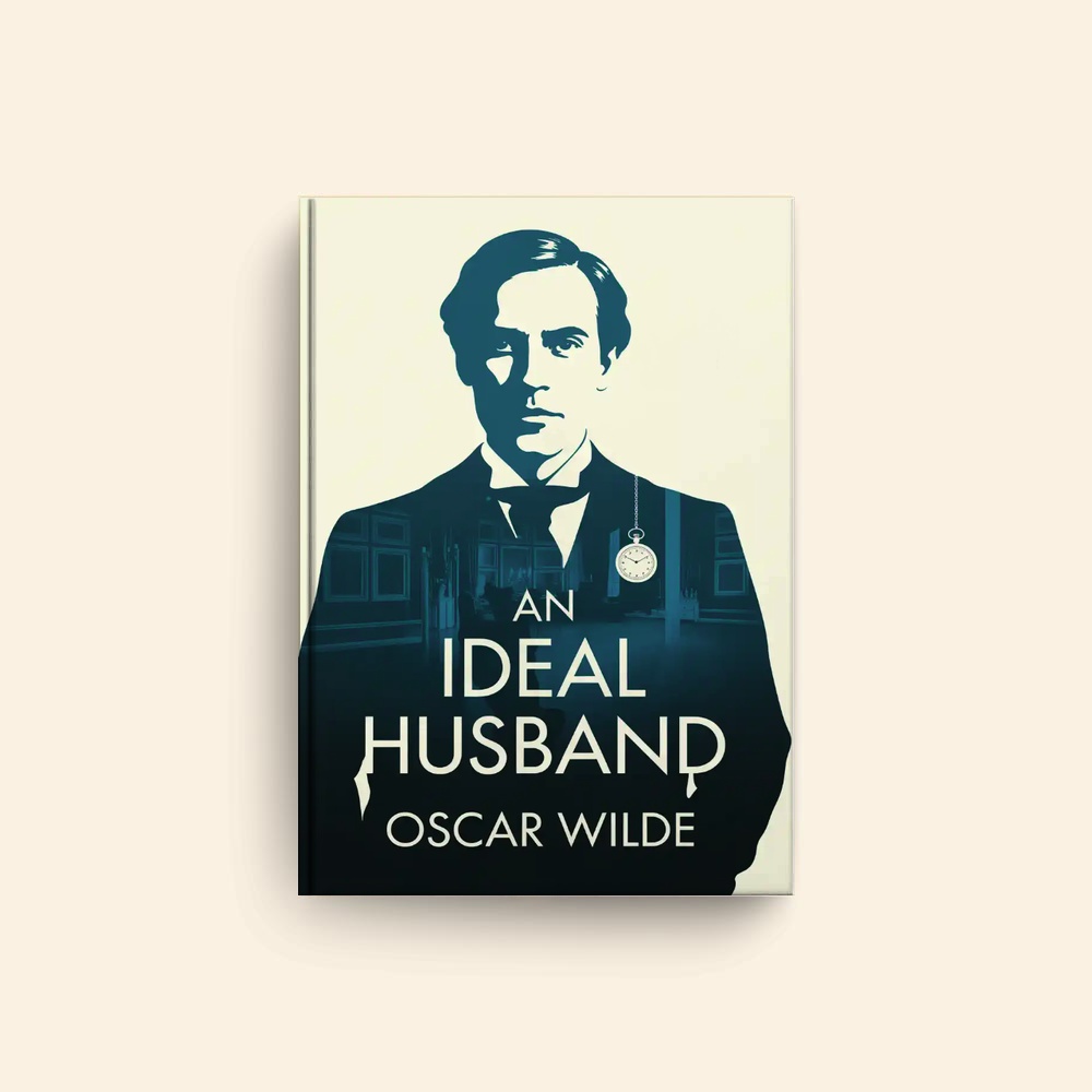 Ideal Husband by Oscar Wilde