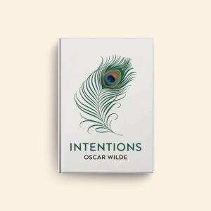 Intentions by Oscar Wilde