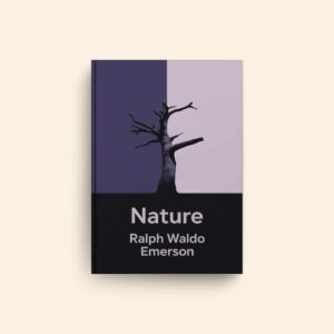 Nature by Ralph Waldo Emerson