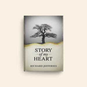 Story Of My Heart by Richard Jefferies