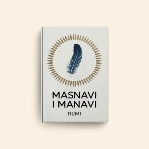 Masnavi I Manavi by Rumi