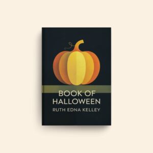 Book Of Halloween by Ruth Edna Kelley