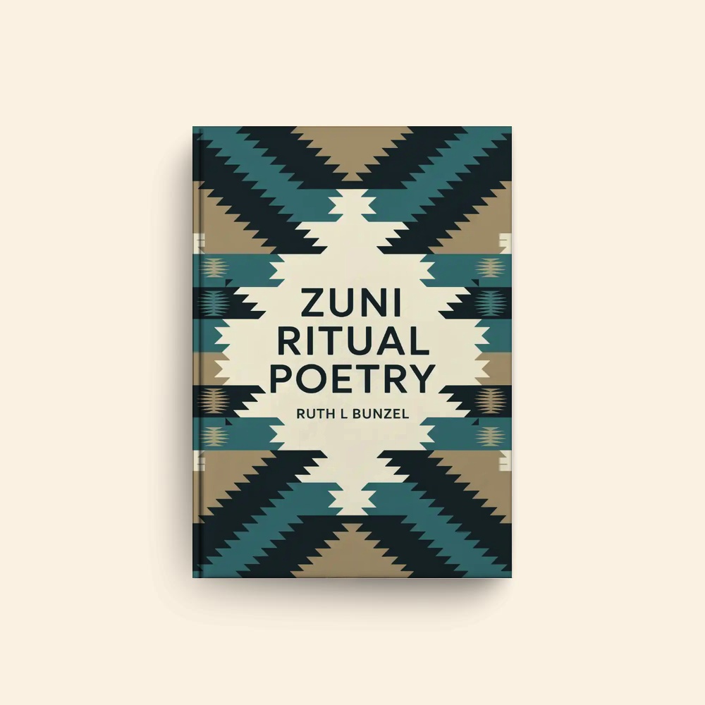 Zuni Ritual Poetry by Ruth L Bunzel