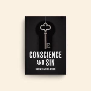 Conscience And Sin by Sabine Baring Gould