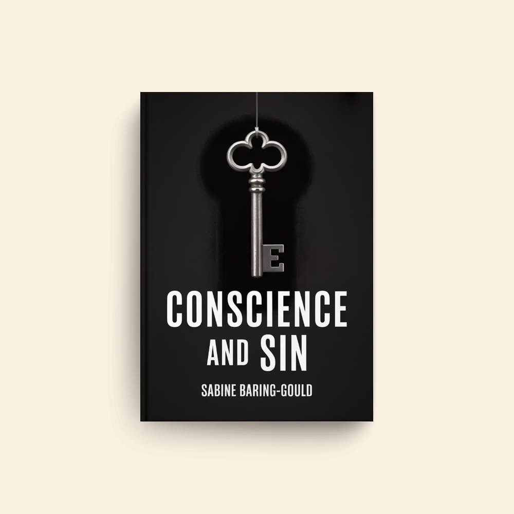 Conscience And Sin by Sabine Baring Gould