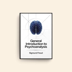 General Introduction To Psychoanalysis by Sigmund Freud