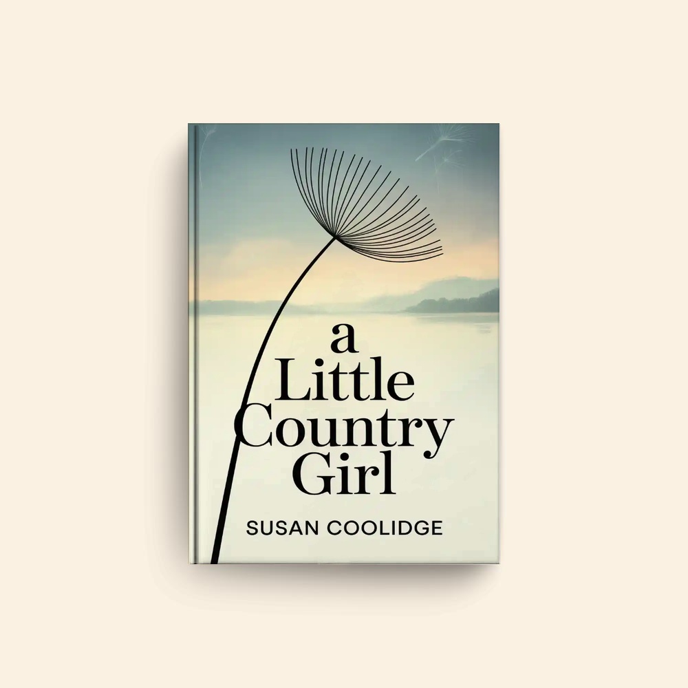 Little Country Girl by Susan Coolidge